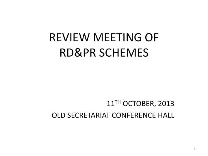 review meeting of rd pr schemes