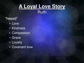 A Loyal Love Story Ruth