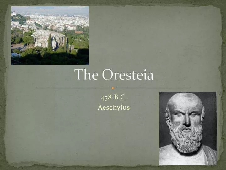 the oresteia