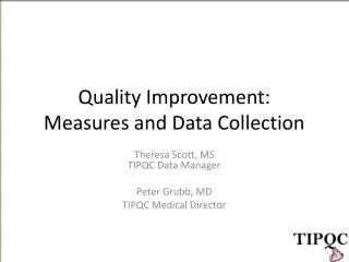 Quality Improvement: Measures and Data Collection
