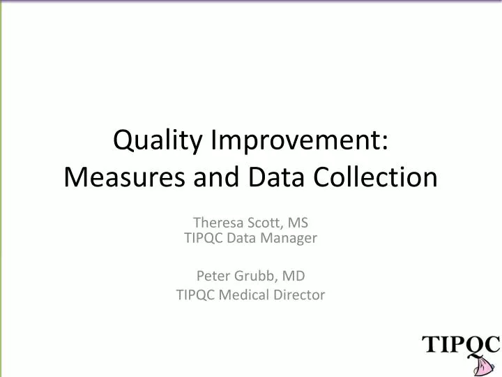 quality improvement measures and data collection