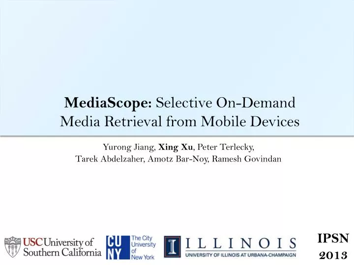 mediascope selective on demand media retrieval from mobile devices