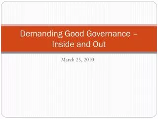 demanding good governance inside and out