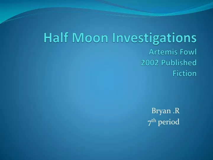 half moon investigations artemis fowl 2002 published fiction