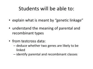 Students will be able to: