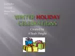WINTER HOLIDAY CELEBRATIONS - slide 1
