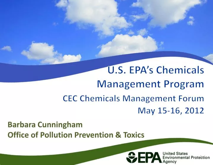 u s epa s chemicals management program cec chemicals management forum may 15 16 2012