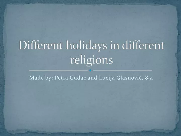different holidays in different religions