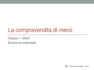 la compravendita di merci