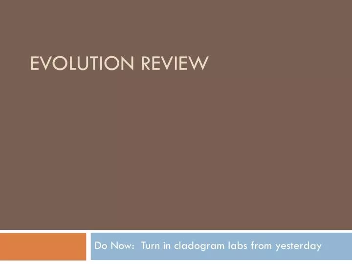 evolution review