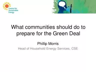 What communities should do to prepare for the Green Deal