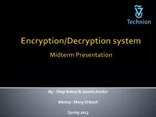 Encryption/Decryption system Midterm Presentation