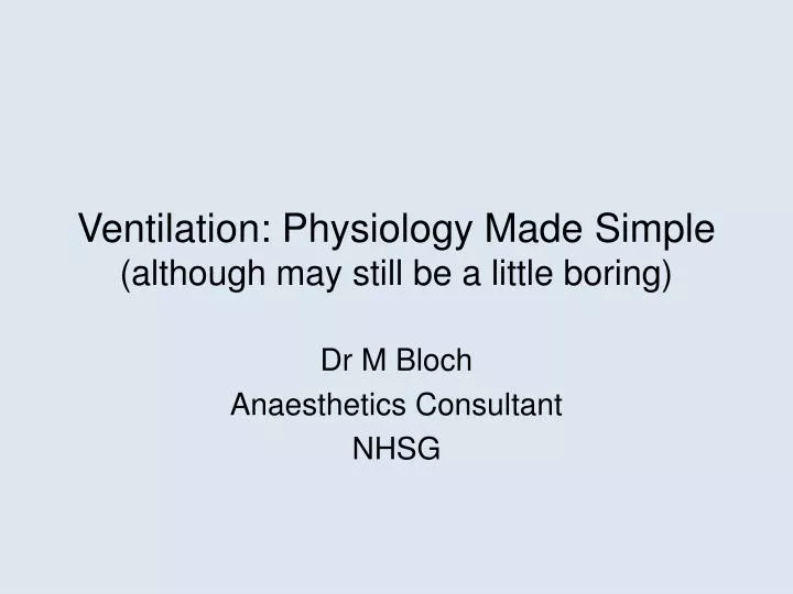 ventilation physiology made simple although may still be a little boring