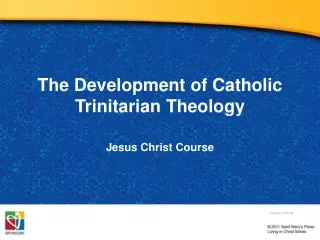 The Development of Catholic Trinitarian Theology