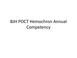 BJH POCT Hemochron Annual Competency