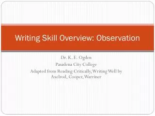 Writing Skill Overview: Observation