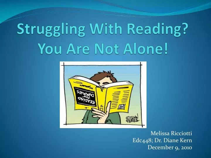 struggling with reading you are not alone