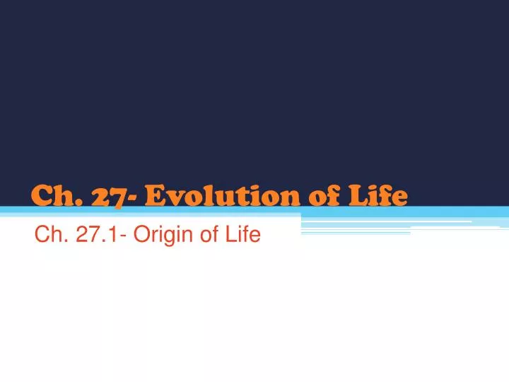ch 27 evolution of life