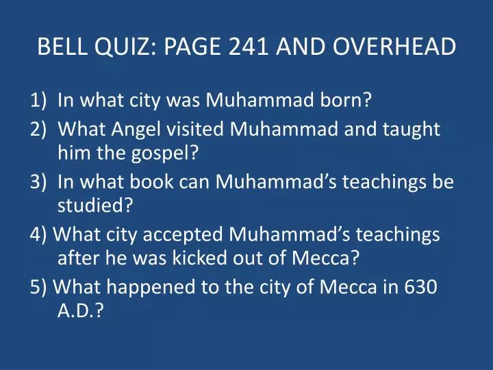 bell quiz page 241 and overhead
