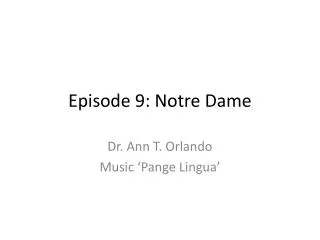 Episode 9: Notre Dame