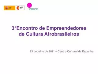 3 encontro de empreendedores de cultura afrobrasileiros