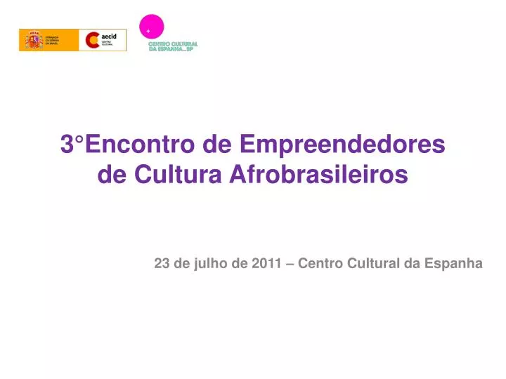 3 encontro de empreendedores de cultura afrobrasileiros