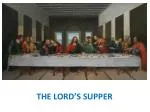 THE LORD’S SUPPER - slide 1