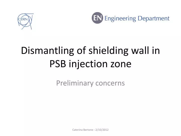 dismantling of shielding wall in psb injection zone