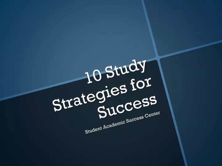 10 study strategies for success