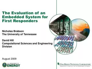 The Evaluation of an Embedded System for First Responders