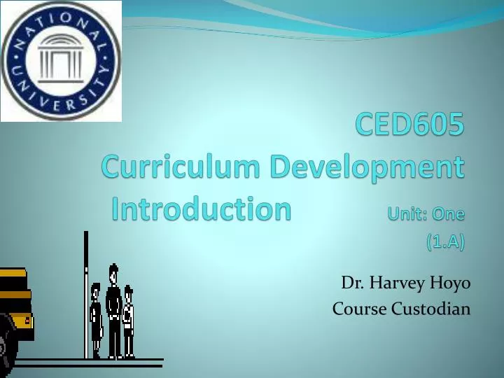 ced605 curriculum development introduction unit one 1 a