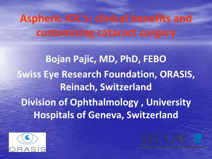aspheric iol s clinical benefits and customizing cataract surgery