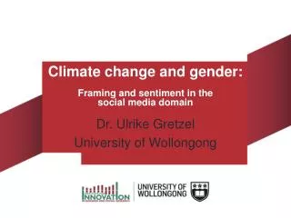 Dr. Ulrike Gretzel University of Wollongong