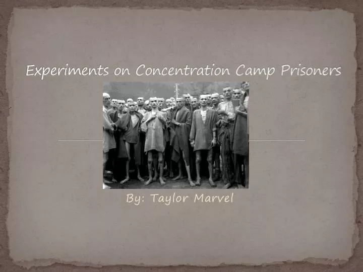 experiments on concentration camp prisoners