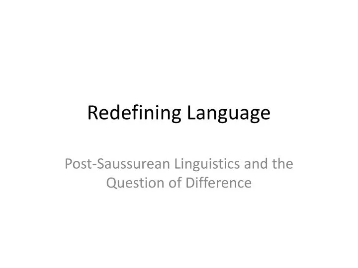 redefining language
