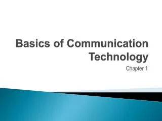 Basics of Communication Technology