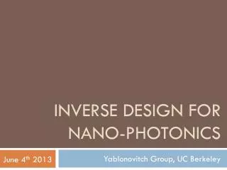Inverse design for nano -photonics