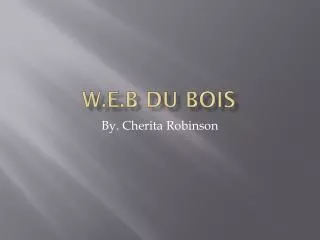 W.E.b Du bois