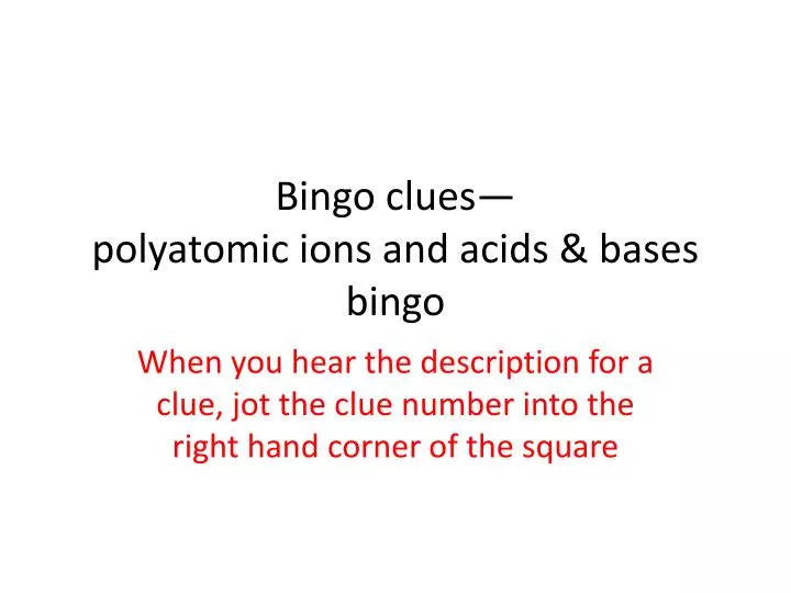 bingo clues polyatomic ions and acids bases bingo