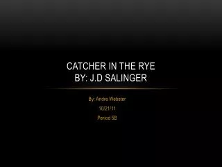 catcher in the rye by j d salinger