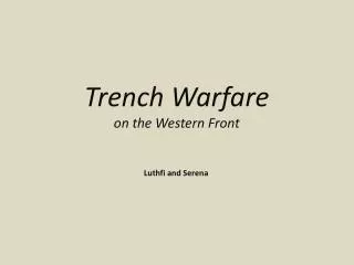 Trench Warfare on the Western Front