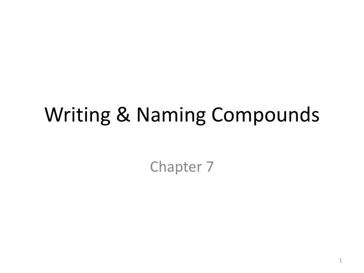 writing naming compounds