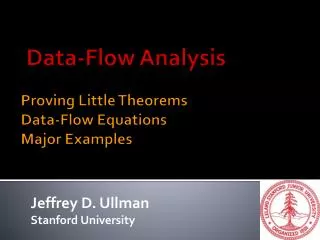 Proving Little Theorems Data-Flow Equations Major Examples
