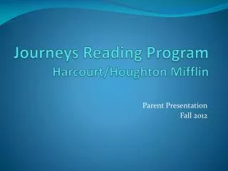 Journeys Reading Program Harcourt/Houghton Mifflin