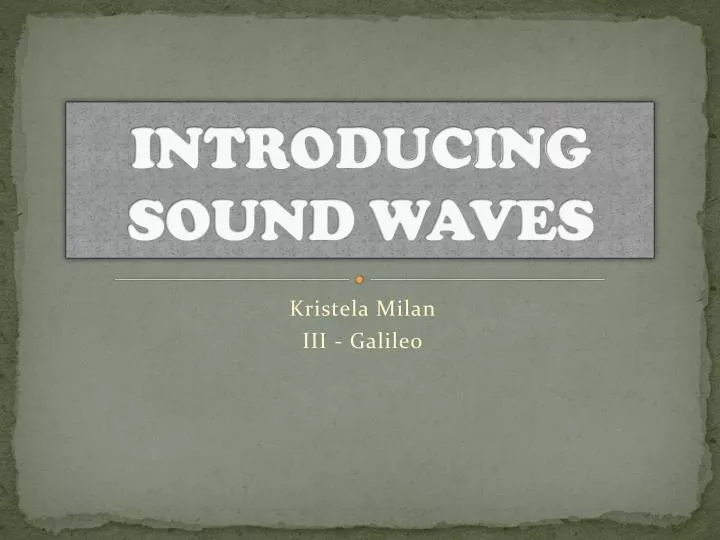 introducing sound waves