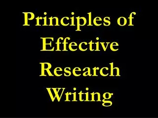 Principles of Effective Research Writing