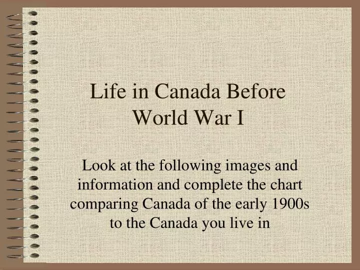 life in canada before world war i