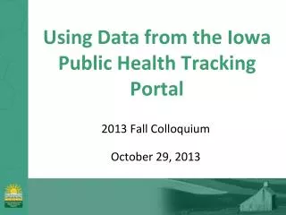 Using Data from the Iowa Public Health Tracking Portal