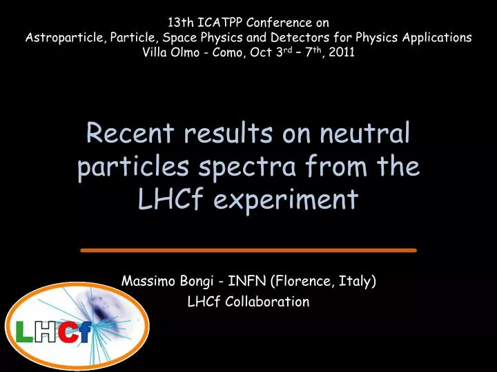 recent results on neutral particles spectra from the lhcf experiment