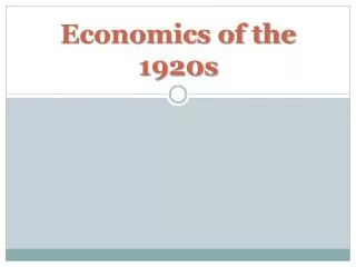 Economics of the 1920s